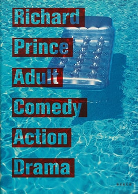 Adult,Comedy,Action,Drama | Richard Prince リチャード・プリンス写真集