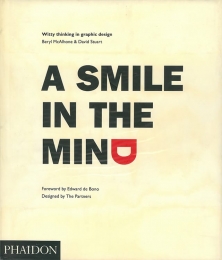 A Smile in the Mind | ポール・ランド、シーモア・クワスト、福田繁雄他