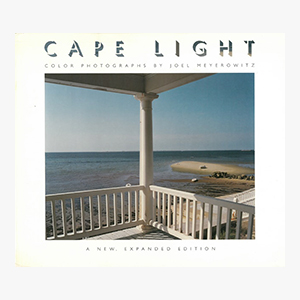 Cape Light | Joel Meyerowitz ジョエル・マイヤーウィッツ 写真集