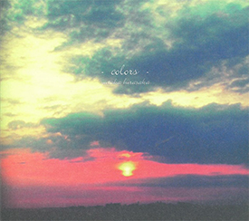 yutaka hirasaka『Colors』