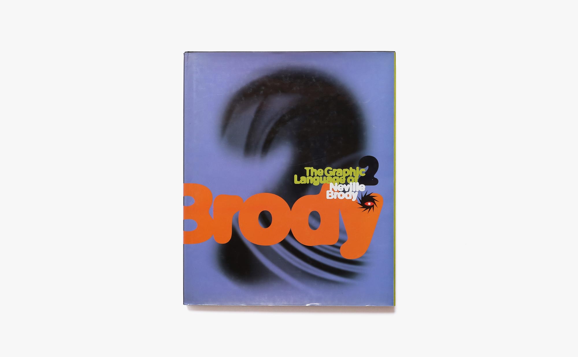 The Graphic Language Of Neville Brody 2 ネヴィル ブロディ Nostos Books ノストスブックス