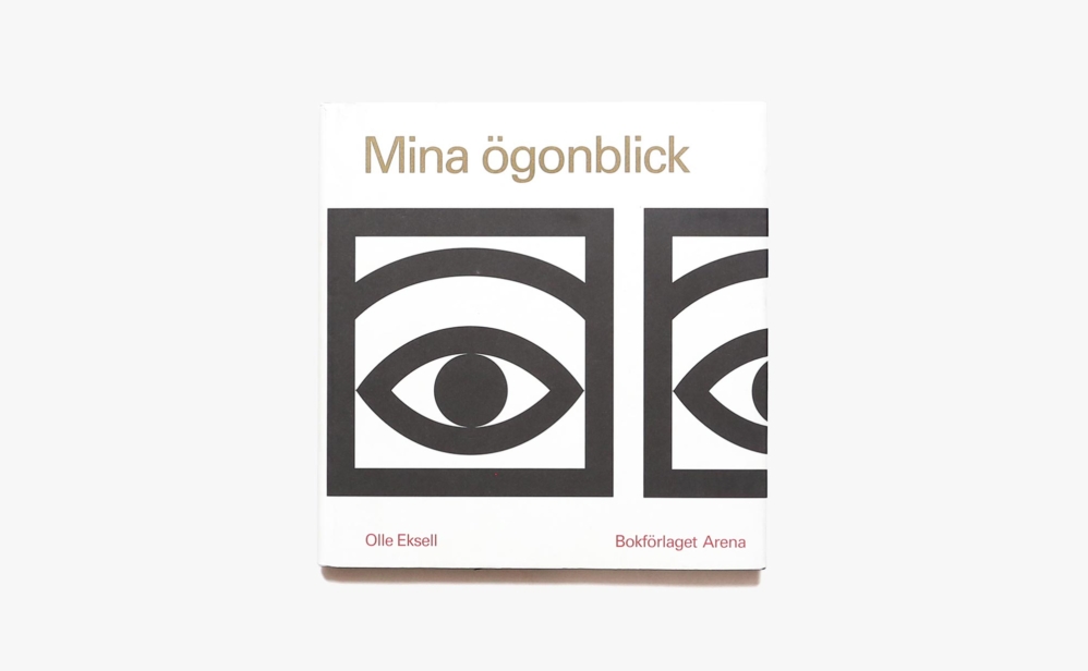 Olle Eksell: Mina Ogonblick | オーレ・エクセル