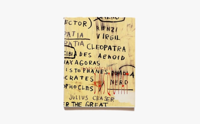 Jean-Michel Basquiat | ジャン＝ミシェル・バスキア