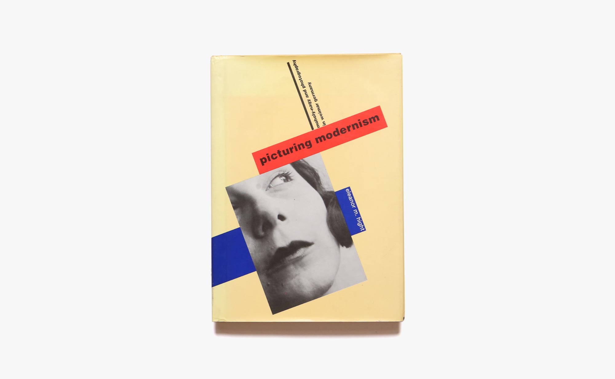 Picturing Modernism: Moholy-Nagy and Photography in Weimar Germany | モホリ＝ナジ・ラースロー