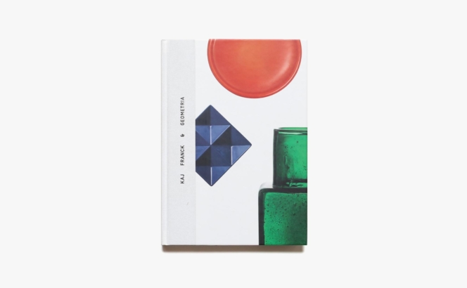 Kaj Franck ＆ Geometria | カイ・フランク