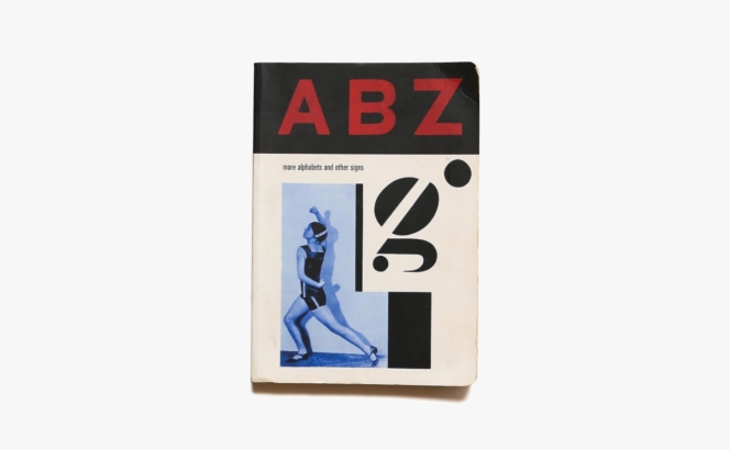 ABZ: More Alphabets and Other Signs | Julian Rothenstein