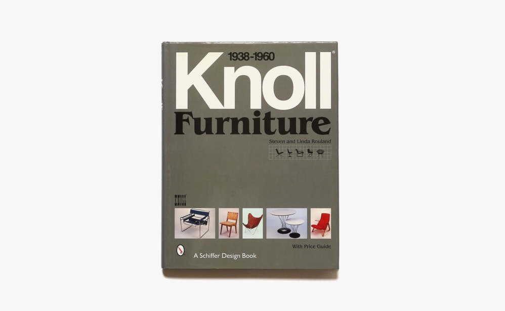 Knoll Furniture 1938-1960 | 著者名