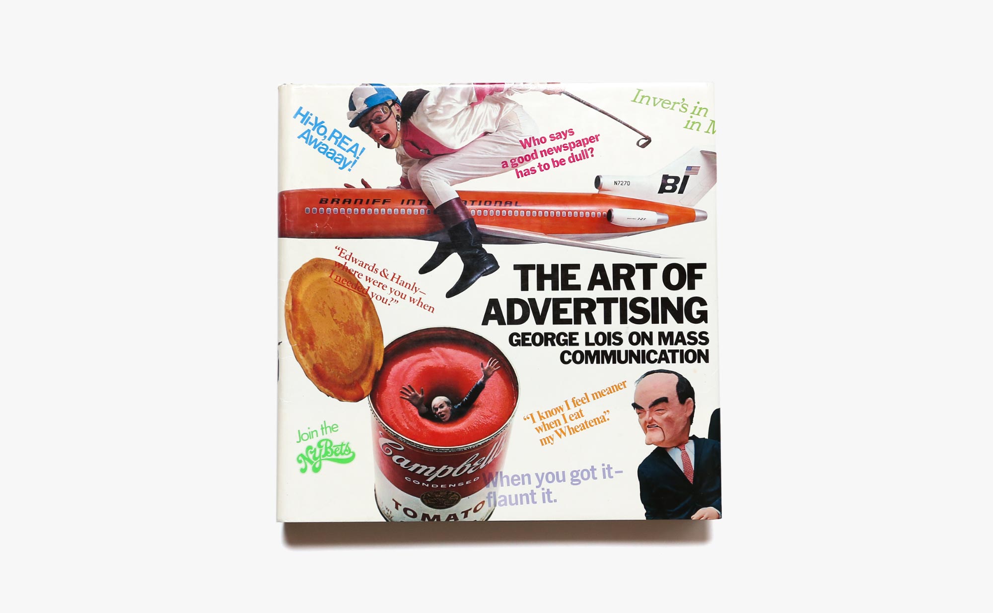 The Art of Advertising: George Lois on Mass Communication | ジョージ・ロイス 広告作品集
