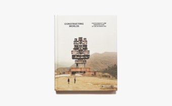 Constructing Worlds: Photography and Architecture in the Modern Age | Alona  Pardo ほか | nostos books ノストスブックス