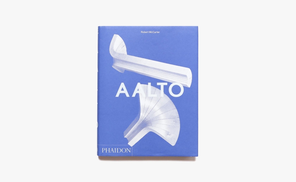 Aalto | アルヴァ・アアルト Robert McCarter