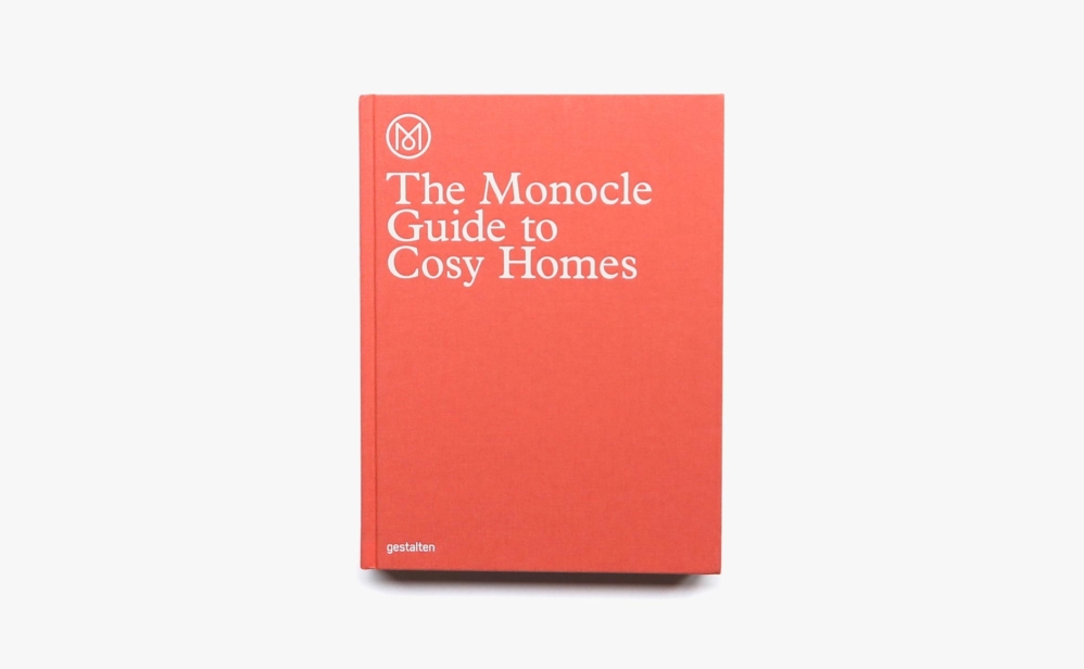 The Monocle Guide to Cosy Homes | モノクル