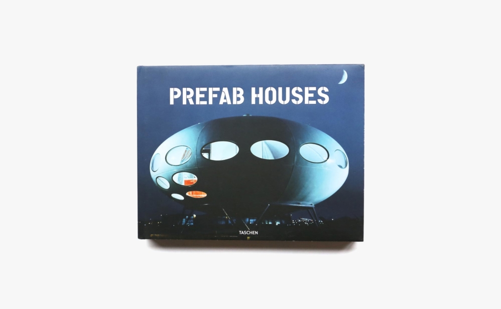 PreFab Houses | Arnt Cobbers、Oliver Jahn