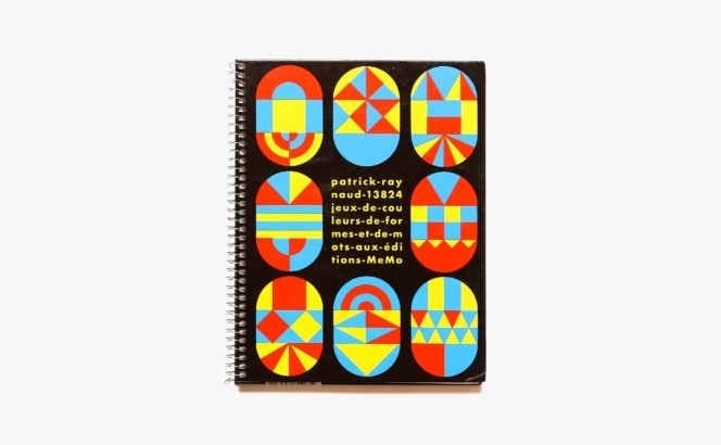 13824 Jeux De Couleurs, De Formes Et De Mots | Patrick Raynaud