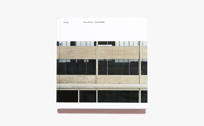 Haus / House | Peter Fischli、David Weiss