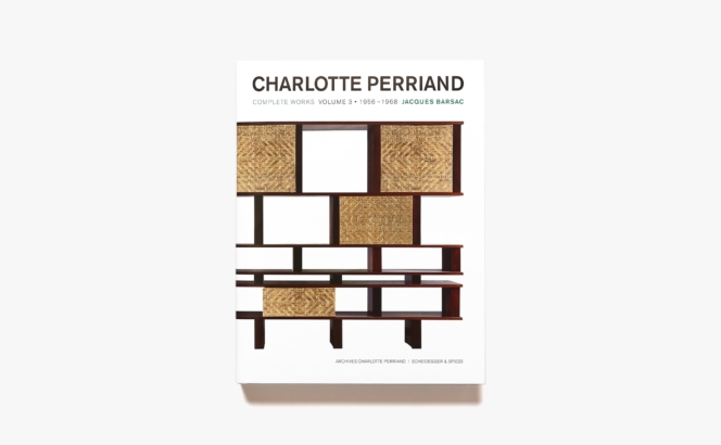 Charlotte Perriand: Complete Works Volume 3 1956-1968 | シャルロット・ペリアン