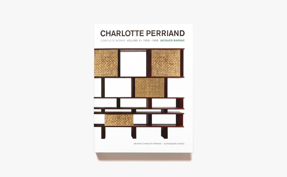Charlotte Perriand: Complete Works Volume 3 1956-1968 | シャルロット・ペリアン