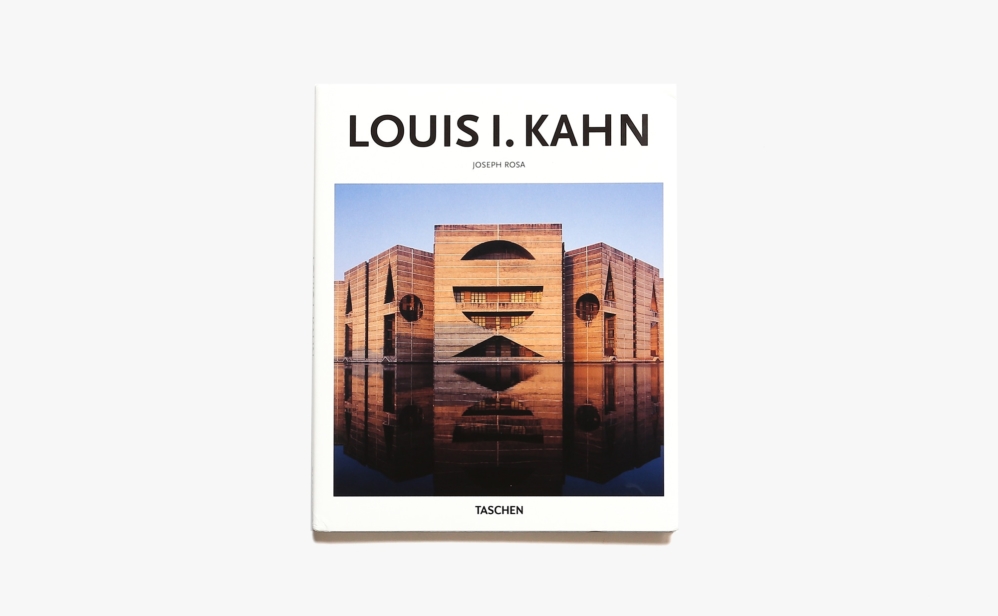 Louis I. Kahn | Basic Art Series | Joseph Rosa
