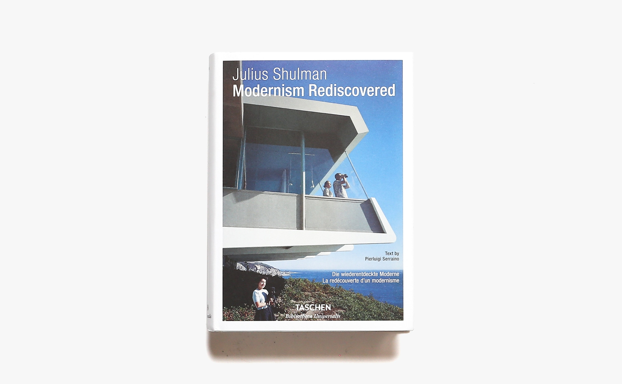 Julius Shulman: Modernism Rediscovered | Pierluigi Serraino