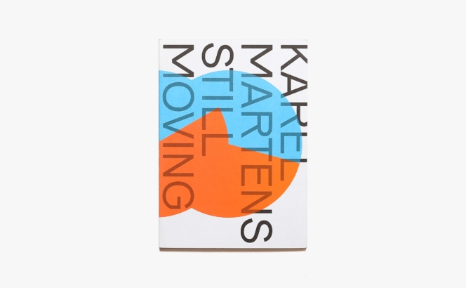 Still Moving | Karel Martens