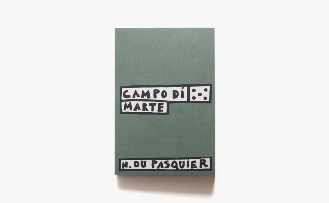 Campo di Marte | Nathalie du Pasquier ナタリー・デュ・パスキエ