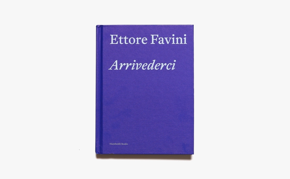 Arrivederci | Ettore Favini