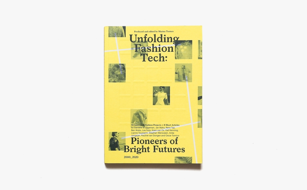 Unfolding Fashion Tech: Pioneers of Bright Futures | Marina Toeters