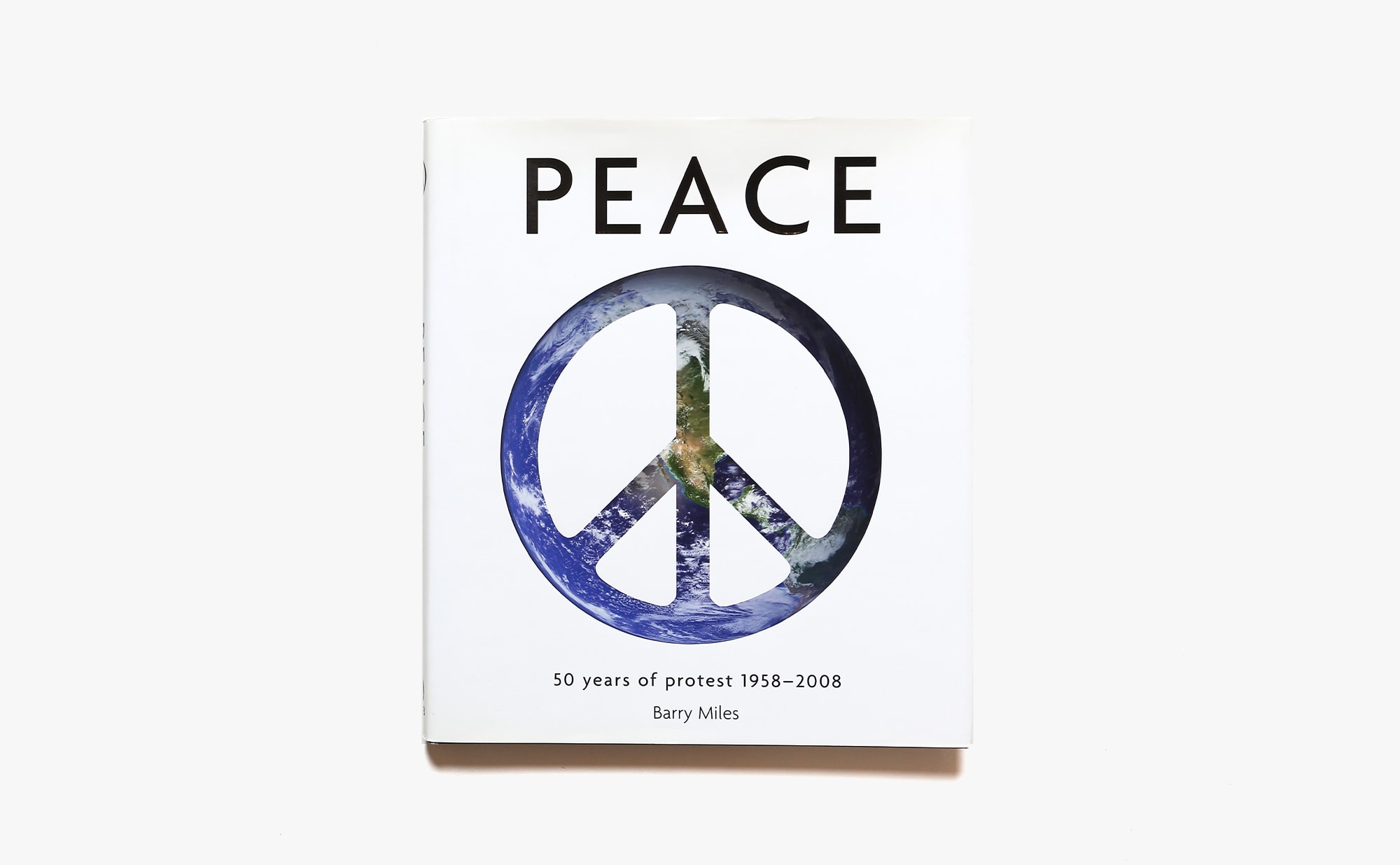 Peace 50 Years Of Protest Barry Miles Nostos Books ノストスブックス