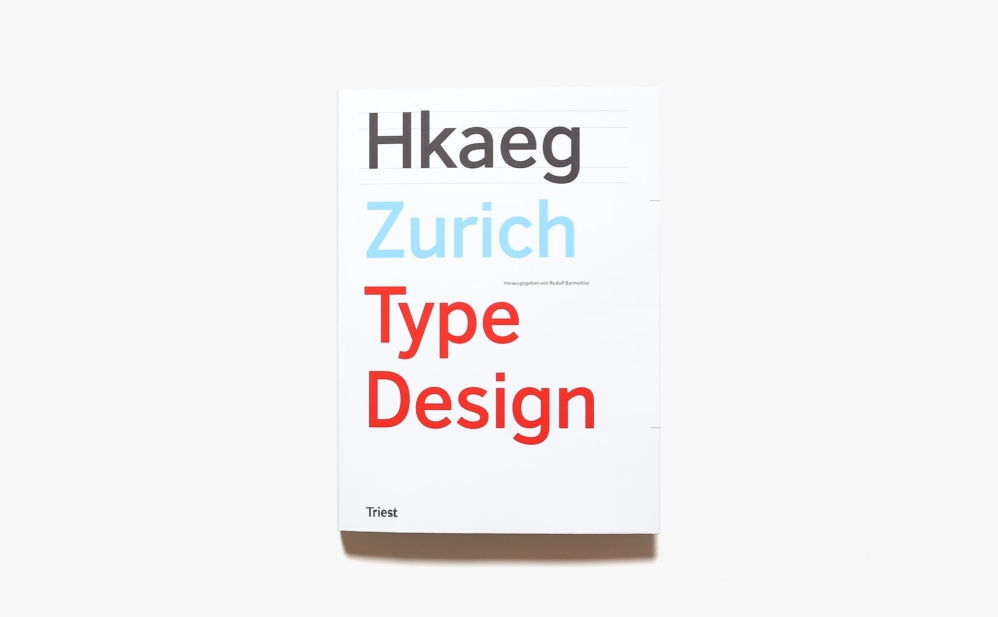 Zurich Type Design: 70 Neue Textschriften | 著者名