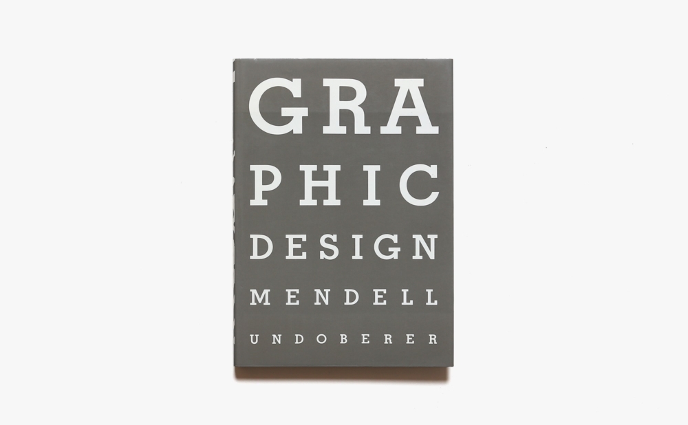 Mendell ＆ Oberer: Graphic Design