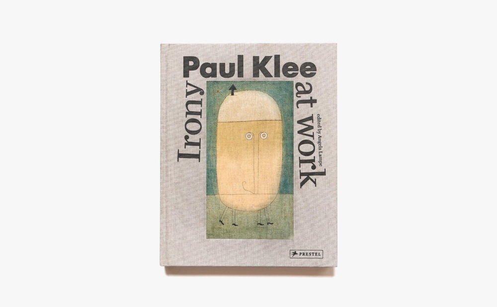 Paul Klee: Irony at Work | パウル・クレー