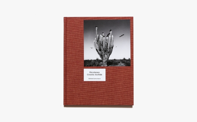 Graciela Iturbide: Des Oiseaux | Guilhem Lesaffre