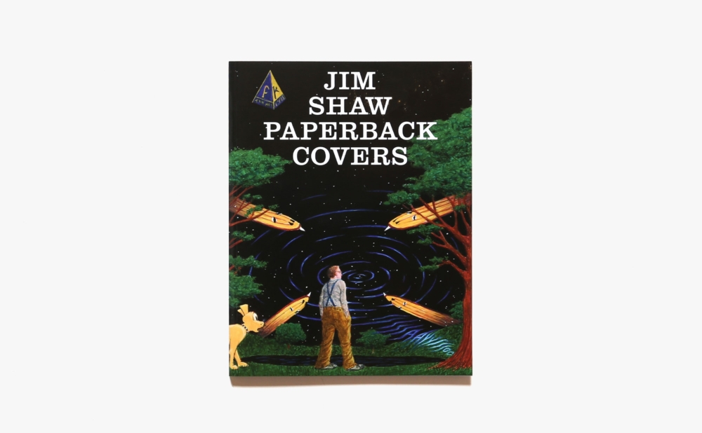 Jim Shaw: Paperback Covers | ジム・ショー