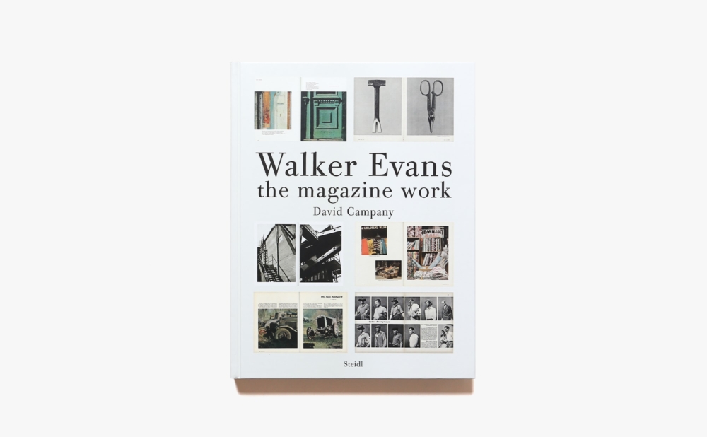 Walker Evans: The Magazine Work | ウォーカー・エヴァンス
