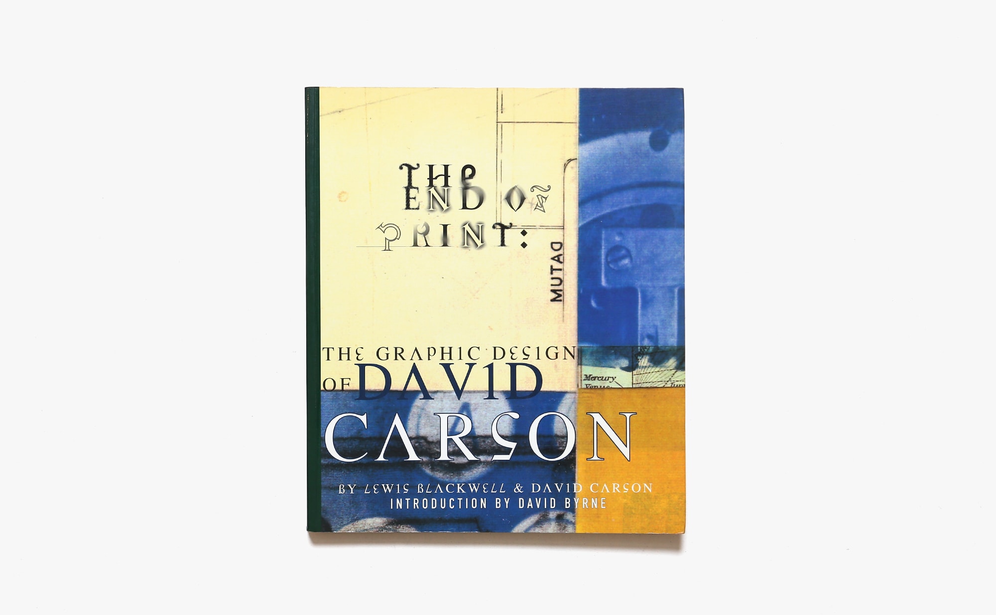 The End of Print : The Grafik Design of David Carson | デヴィッド・カーソン
