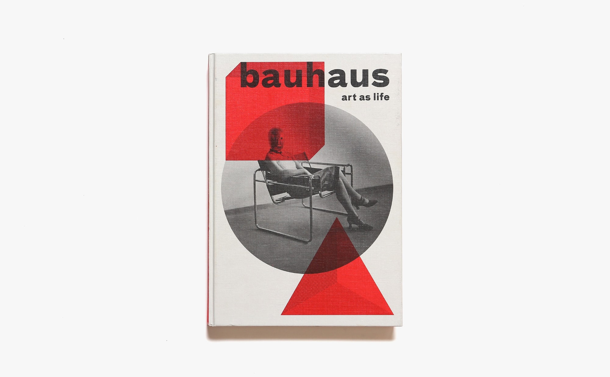 Bauhaus Art as Life | Kathleen James-Chakraborty、Eva Forgas 他