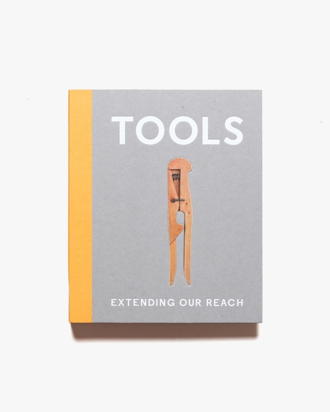 Tools: Extending Our Reach |  Cara McCarty、Matilda McQuaid