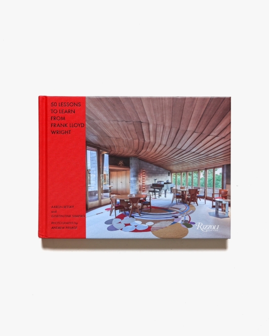 50 Lessons to Learn from Frank Lloyd Wright | フランク・ロイド・ライト
