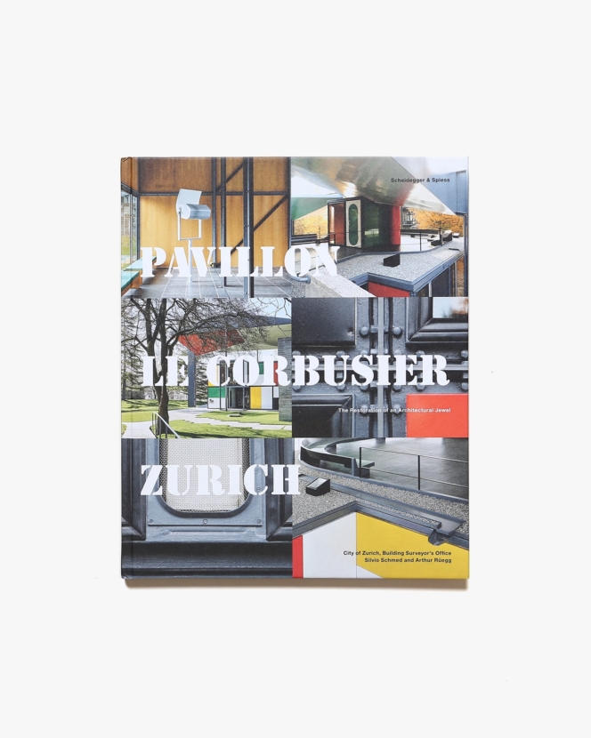 Pavillon Le Corbusier Zurich: The Restoration of an Architectural Jewel | ル・コルビュジエ