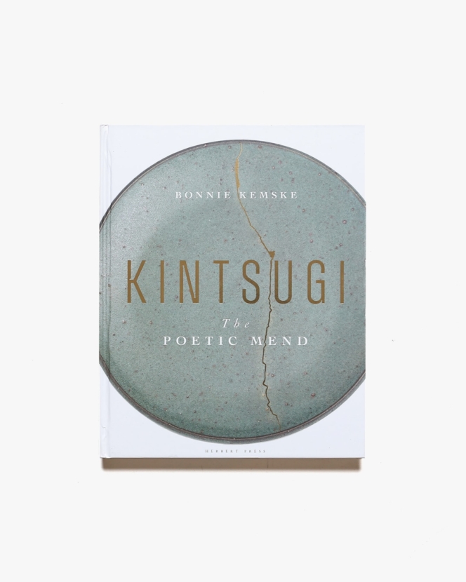 Kintsugi: The Poetic Mend | Bonnie Kemske