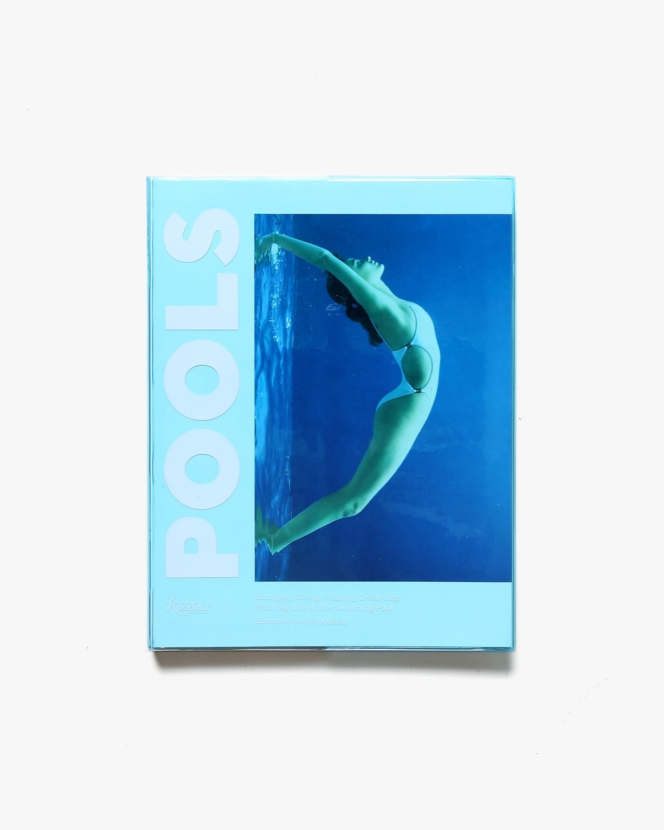 Pools | Lou Stoppard、Leanne Shapton