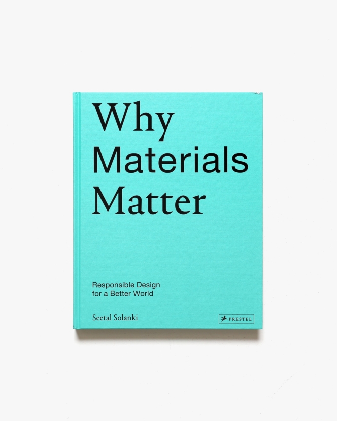 Why Materials Matter: Responsible Design for a Better World | Seetal Solanki