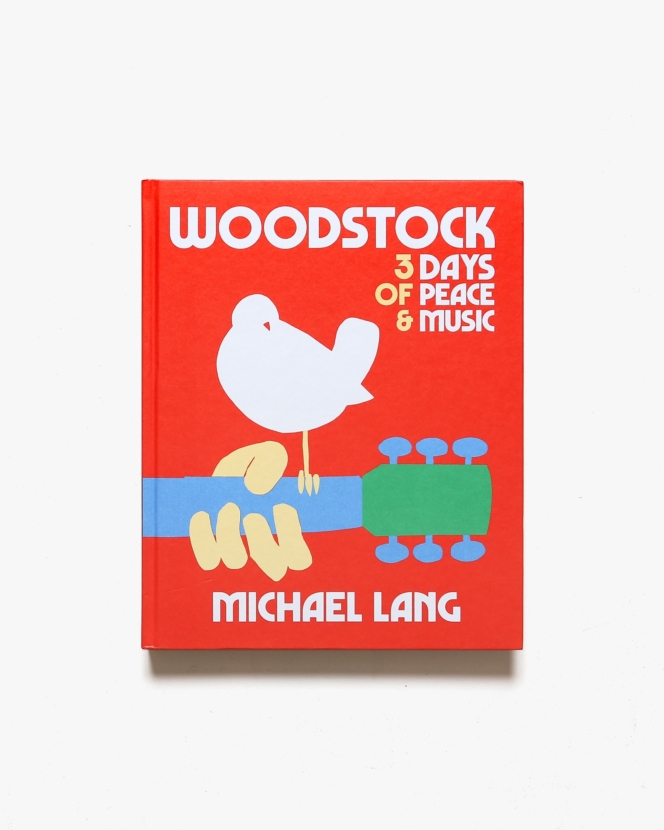 Woodstock: 3 Days of Peace ＆ Music | Michael Lang