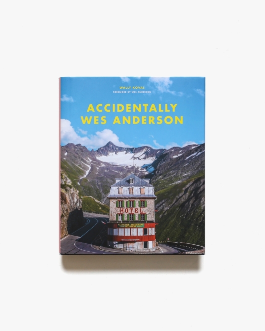 Accidentally Wes Anderson | ウェス・アンダーソン