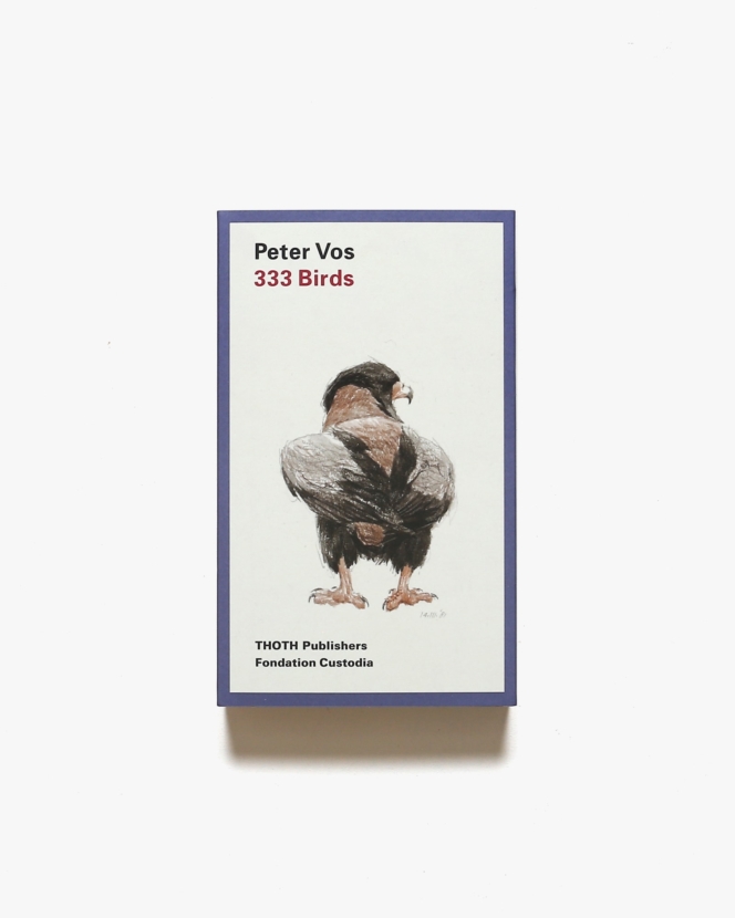 Peter Vos: 333 Birds | ピーター・ボス