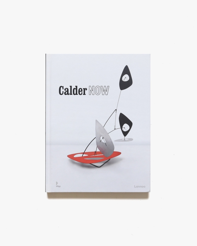 Calder Now | アレクサンダー・カルダー