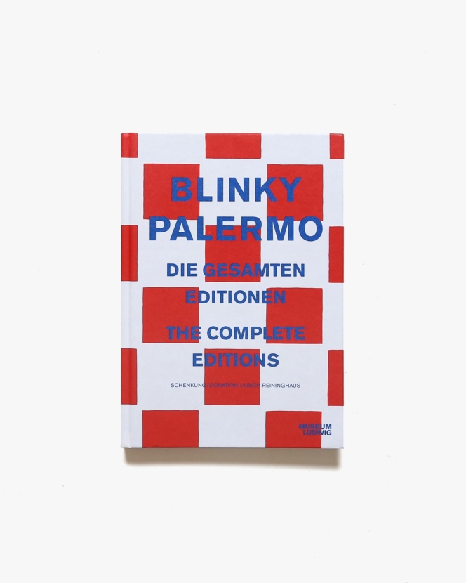 Blinky Palermo: The Complete Editions | ブリンキー・パレルモ