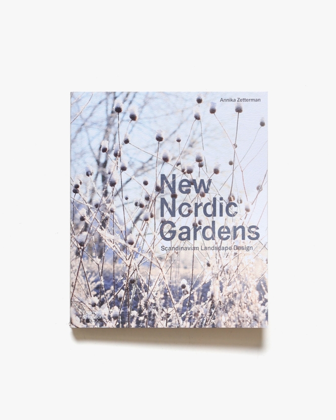 New Nordic Gardens: Scandinavian Landscape Design | Annika Zetterman