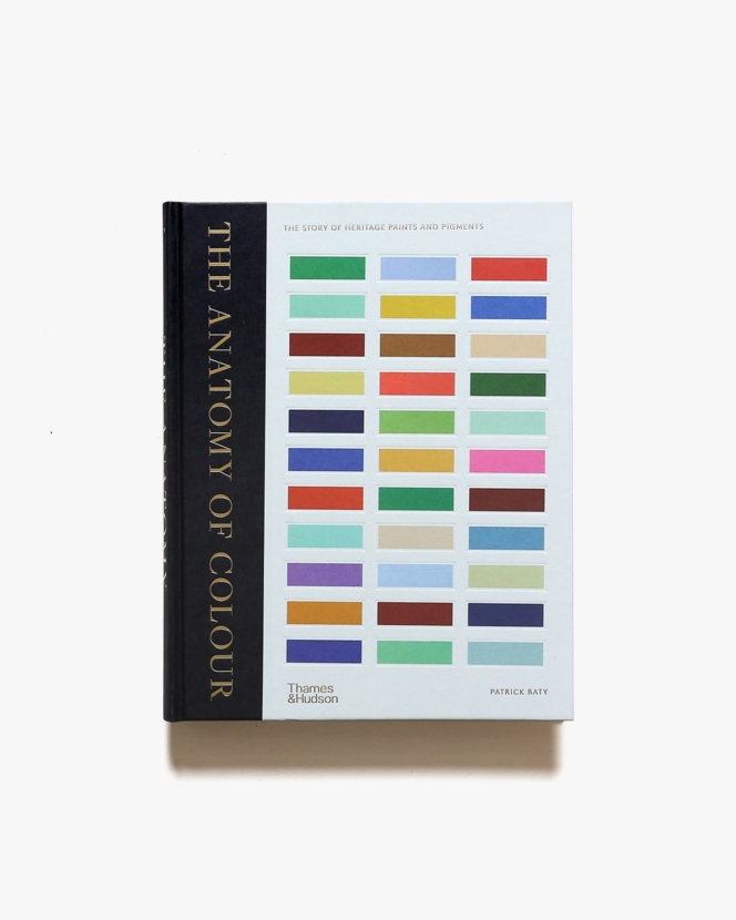 The Anatomy of Color: The Story of Heritage Paints and Pigment | Patrick Baty