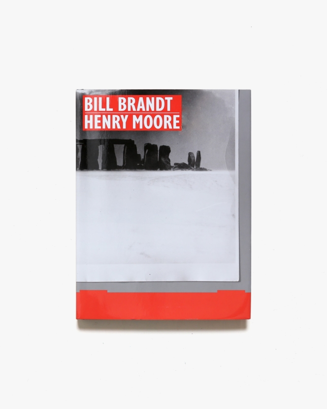 Bill Brandt | Henry Moore | ビル・ブラント、ヘンリー・ムーア
