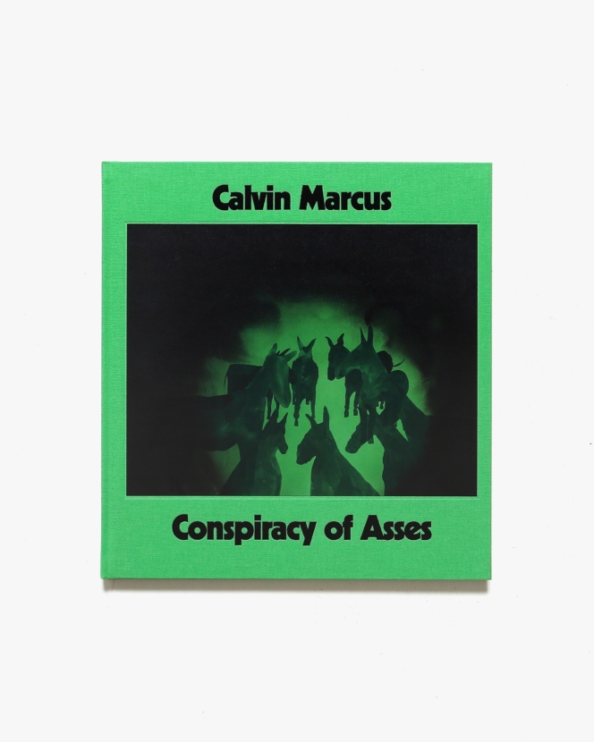Conspiracy of Asses | Calvin Marcus カルヴィン・マーカス画集